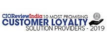 10 Most Promising Customer Loyalty Solution Providers - 2019